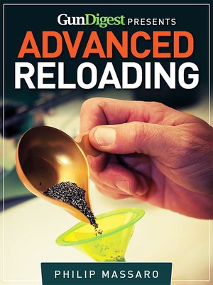 Gun Digest Guide to Advanced Reloading - ebook